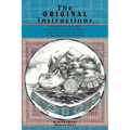 The Original Instructions: Reflections of an Elder on the Teachings of the Elders, Adapting Ancient Wisdom to the Twenty-First Century - Paperback