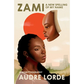 Zami: A New Spelling of My Name: A Biomythography - Paperback