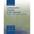 Communication Disorders in the Classroom: An Introduction for Professionals in School Settings: An Introduction for Professionals in School Settings - Paperback