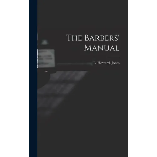 The Barbers' Manual - Hardcover