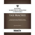 Building, Marketing, & Operating a Profitable Tax Practice - Paperback