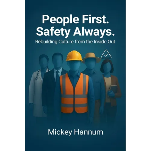 People First. Safety Always. - Paperback