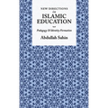 New Directions in Islamic Education: Pedagogy and Identity Formation - Hardcover