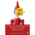 School Psychology Ethics in the Workplace - Paperback