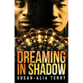 Dreaming In Shadow - Paperback