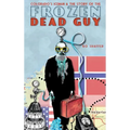Colorado's Iceman & the Story of the Frozen Dead Guy - Hardcover
