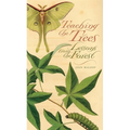 Teaching the Trees: Lessons from the Forest - Paperback