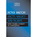 Facts, Values, and Norms: Essays Toward a Morality of Consequence - Paperback