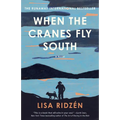 When the Cranes Fly South - Paperback