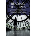 Reading the Times: Temporality and History in Twentieth-Century Fiction - Paperback