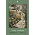 Flirting with Tigers - Paperback
