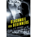 Blackmail for Beginners: A D'Amico and Stone Mystery - Paperback