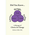 Did You Know... a Message of Choice & Change - Paperback