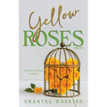 Yellow Roses: Another Chance to Love - Paperback