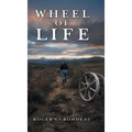 Wheel of Life - Hardcover