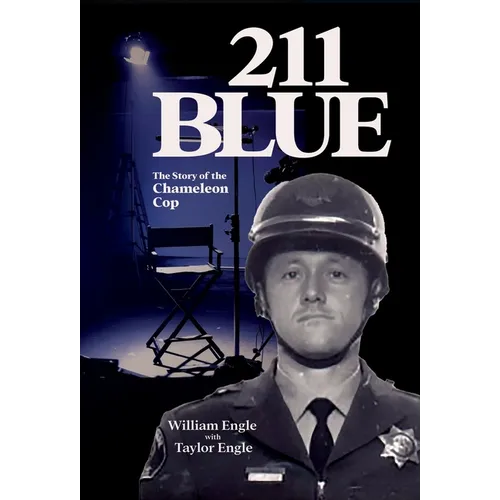 211 Blue: The Story of the Chameleon Cop - Hardcover