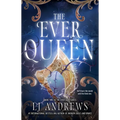 The Ever Queen - Hardcover