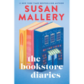 The Bookstore Diaries: A Novel of Secrets, Drama and Second Chance Love - Hardcover