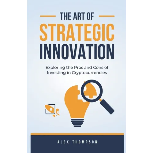 The Art of Strategic Innovation - Paperback