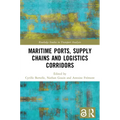 Maritime Ports, Supply Chains and Logistics Corridors - Paperback