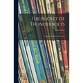 The Bucket of Thunderbolts; a Sports Car Racing Adventure - Paperback