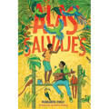Alas Salvajes (Wings in the Wild) - Hardcover