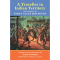 A Traveler in Indian Territory: The Journal of Ethan Allen Hitchcock Volume 75 - Paperback