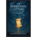 The Forbidden Letters: Writing Your Own Love Prophecy - Paperback