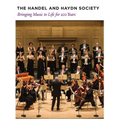 The Handel and Haydn Society: Bringing Music to Life for 200 Years - Hardcover