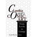 Cynthia Ozick S Comic Art: From Levity to Liturgy - Hardcover