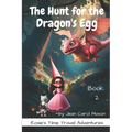 The Hunt for the Dragon's Egg - Paperback