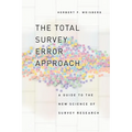 The Total Survey Error Approach: A Guide to the New Science of Survey Research - Paperback