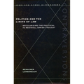 Politics and the Limits of Law: Grove Press, the Evergreen Review, and the Incorporation of the Avant-Garde - Hardcover