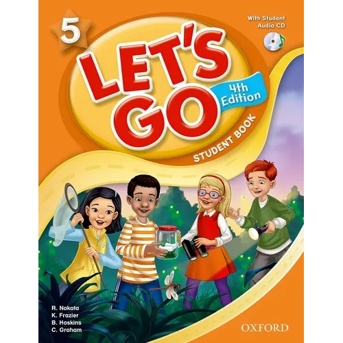 Let's Go 5 Student Book with Audio CD: Language Level: Beginning to High Intermediate. Interest Level: Grades K-6. Approx. Reading Level: K-4 - Hardcover