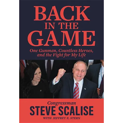 Back in the Game: One Gunman, Countless Heroes, and the Fight for My Life - Paperback