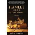 Hamlet and the Psychotherapist - Hardcover