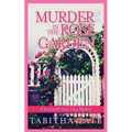 Murder in the Rose Garden: A Scent with Love Cozy Mystery - Paperback