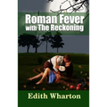 Roman Fever - with The Reckoning - Paperback
