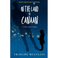 In the Land of Canaan: A Little Girl's Giants - Paperback