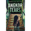 Angkor Tears - Hardcover