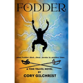 Fodder: A Time Travel Novel - Paperback