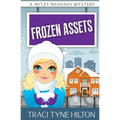 Frozen Assets: A Mitzy Neuhaus Mystery - Paperback