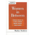 Women in Between: Female Roles in a Male World: Mount Hagen, New Guinea - Paperback