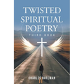 Twisted Spiritual Poetry - Paperback