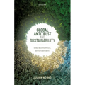 Global Antitrust and Sustainability: Law, Economics, Enforcement - Hardcover