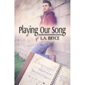 Playing Our Song - Paperback
