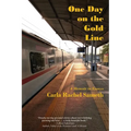 One Day on the Gold Line: A Memoir in Essays - Paperback