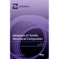 Advances in Textile Structural Composites - Hardcover