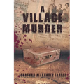 A Village Murder - Paperback