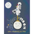 The Chicken on the Moon - Hardcover